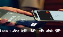 Tokenim：加密货币投资新途径