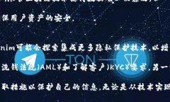    Tokenim是否匿名？揭秘其匿名性与用户隐私  /