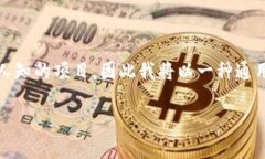因为您所提到的“tokenim”可能是一个虚构的或不